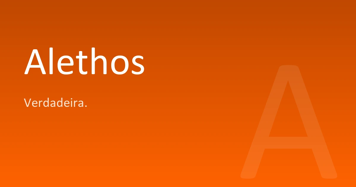 Alethos | Significado, origem e curiosidades do nome