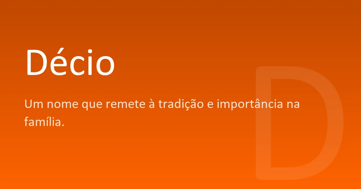 Décio | Significado, origem e curiosidades do nome