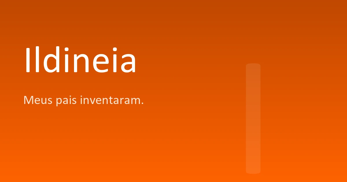 Inedia Significato Ildineia | Significado, origem e curiosidades do nome