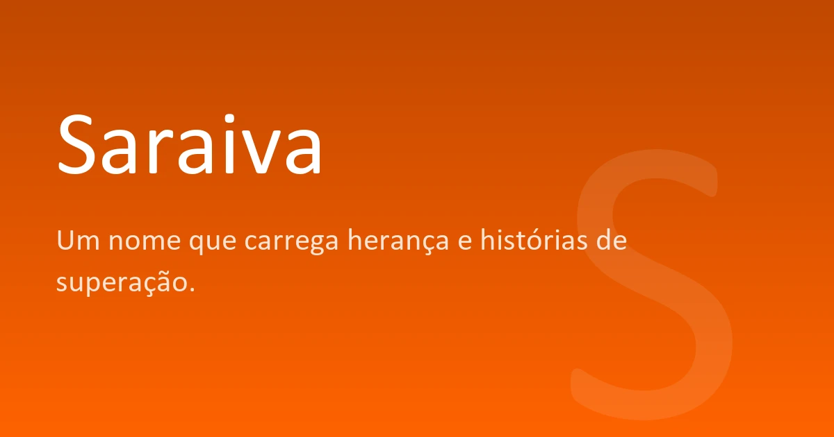 Saraiva | Significado, origem e curiosidades do nome